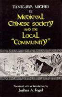 Medieval Chinese Society and the Local "Community"