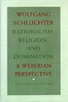Rationalism, Religion, and Domination
