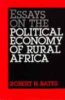 Essays on the Political Economy of Rural Africa