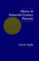 Money in Sixteenth-Century Florence