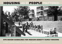Housing as If People Mattered Site Design Guidelines for Medium-Density Family Housing