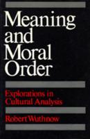 Meaning and Moral Order