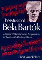 The Music of BeÔla Bartók