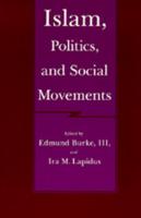 Islam, Politics, and Social Movements