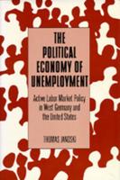 The Political Economy of Unemployment