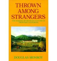 Thrown Among Strangers