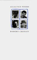 Selected Poems of Robert Creeley