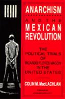 Anarchism and the Mexican Revolution