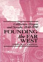 Founding the Far West