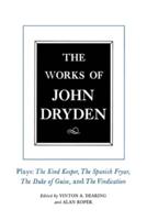 The Works of John Dryden. Vol.14 Plays