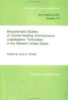 Biosystematic Studies of Conifer-Feeding Choristoneura (Lepidoptera:Tortricidae) in the Western United States