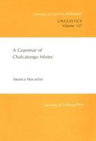 A Grammar of Chalcatongo Mixtec