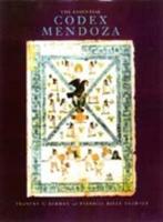 The Essential Codex Mendoza