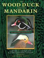 The Wood Duck and the Mandarin