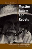 Muslim Rulers and Rebels