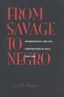 From Savage to Negro