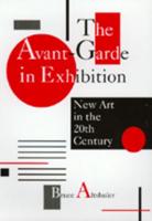 The Avant-Garde in Exhibition