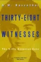 Thirty-Eight Witnesses