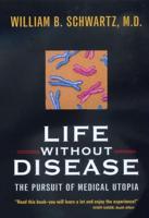 Life Without Disease
