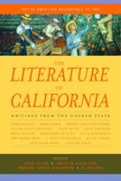 The Literature of California. Vol. 1 Native American Beginnings to 1945
