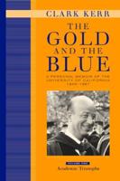 The Gold and the Blue Vol. 1 Academic Triumphs