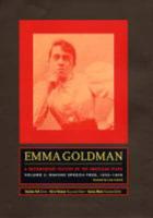 Emma Goldman Vol. 2 Making Speech Free, 1902-1909
