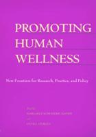 Promoting Human Wellness