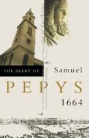 The Diary of Samuel Pepys Vol. 5 1664