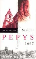The Diary of Samuel Pepys Vol. 8 1667