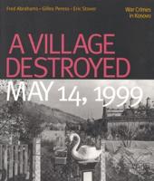 A Village Destroyed, May 14, 1999