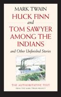 Huck Finn and Tom Sawyer Among the Indians