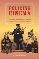 Policing Cinema