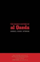 The Secret History of Al Qaeda