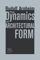 The Dynamics of Architectural Form