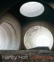 Nancy Holt - Sightlines