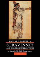 Stravinsky and the Russian Traditions