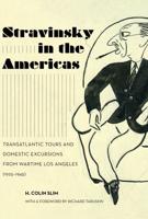 Stravinsky in the Americas