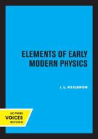 Elements of Early Modern Physics