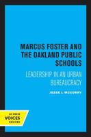 Marcus Foster and the Oakland Public Schools