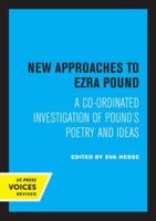 New Approaches to Ezra Pound