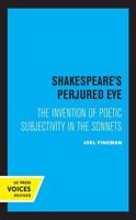 Shakespeare's Perjured Eye
