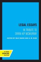 Legal Essays in Tribute to Orrin Kip McMurray
