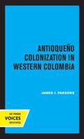 Antioqueno Colonization in Western Colombia
