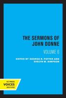The Sermons of John Donne. Volume VI