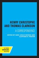 Henry Christophe and Thomas Clarkson