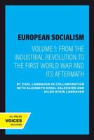 European Socialism, Volume I