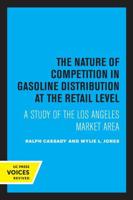 The Nature of Competition in Gasoline Distribution at the Retail Level