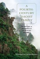 A Fourth-Century Daoist Family Volume 1