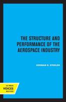 The Structure and Performance of the Aerospace Industry