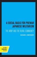 A Social Basis for Prewar Japanese Militarism